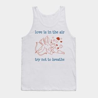 Funny Valentine - Rude Sarcastic Anti Valentine - Valentine Day Humor (Light B/G) Tank Top